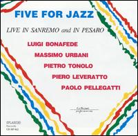 Five for Jazz - Live in Sanremo and in Pesaro lyrics