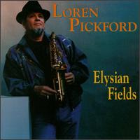 Loren Pickford - Elysian Fields lyrics