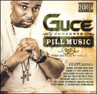 Guce - Pill Music: The Rico Act, Vol. 1 lyrics