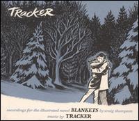 Tracker - Blankets lyrics