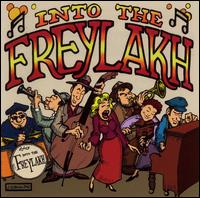 Into the Freylakh - Into the Freylakh lyrics