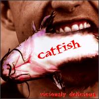 Catfish - Viciously Delicious lyrics