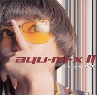 Ayumi Hamasaki - Ayu-Mi-X II [Version JPN] lyrics