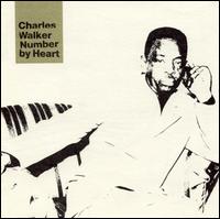 Charles Walker - Number by Heart lyrics