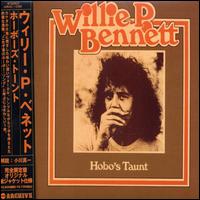 Willie P. Bennett - Hobo's Taunt lyrics