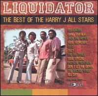 Harry J All-Stars - Liquidator: Best of Harry J All-Stars lyrics