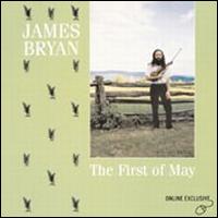 James Bryan - The First of May lyrics