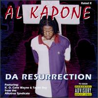 Al Kapone - Da Resurrection lyrics