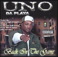 Uno Da Playa - Back in the Game lyrics