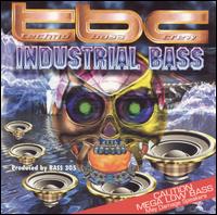 Techno Bass Crew - Industrial Bass lyrics