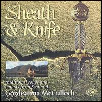 Gordeanna McCulloch - Sheath & Knife lyrics