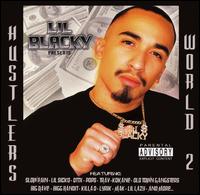 Lil' Blacky - It's a Hustler's World, Vol. 2 lyrics
