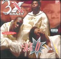 3X Krazy - Sick-O lyrics