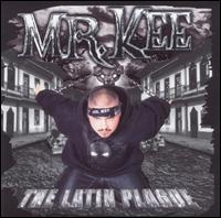 Mr. Kee - Latin Plague lyrics