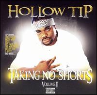 Hollow Tip - Takin' No Shorts, Vol. 2 lyrics