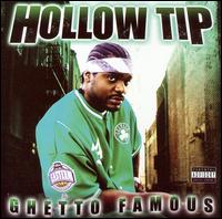 Hollow Tip - Ghetto Famous lyrics