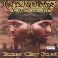 Gangsta Dre - Inner City Poet lyrics