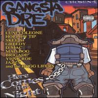 Gangsta Dre - Here Comes the Night lyrics