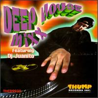 DJ Juanito - Deep House Mix, Vol. 1 lyrics