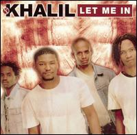 Khalil - Let Me In lyrics