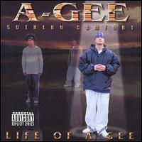 A-Gee - Suthern Comfort Life of a Gee lyrics
