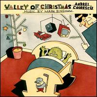 Andrei Codrescu - Valley of Christmas lyrics