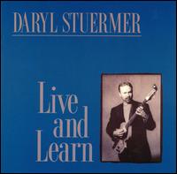 Daryl Stuermer - Live & Learn lyrics