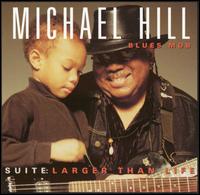 Michael Hill - Larger Than Life lyrics