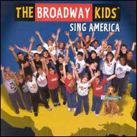 The Broadway Kids - Sing America lyrics