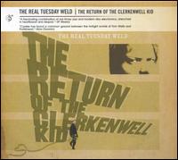 The Real Tuesday Weld - The Return of the Clerkenwell Kid lyrics