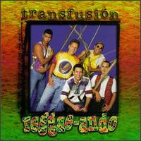 Transfusion - Reggae-Ando lyrics