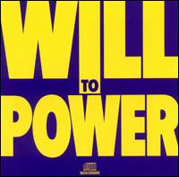 Will to Power - Will to Power lyrics