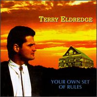 Terry Eldredge - Your Own Set of Rules lyrics