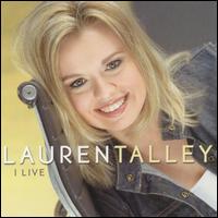 Lauren Talley - I Live lyrics