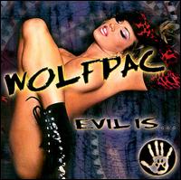 Wolfpac - Evil Is... lyrics