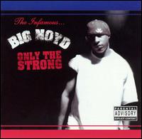 Big Noyd - Only the Strong lyrics