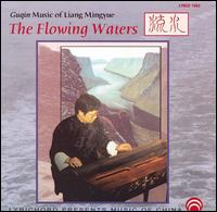 David Mingyue Liang - Flowing Waters: Guqin Music Liang Mingyue lyrics