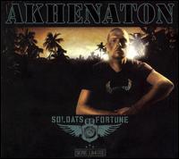 Akhenaton - Soldats de Fortune lyrics