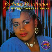 Barbara Pennington - Out of the Darkest Night lyrics