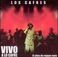 Los Cafres - Vivo a lo Cafre lyrics