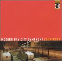 Looptroop - Modern Day City Symphony lyrics