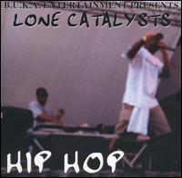 Lone Catalysts - Hip Hop lyrics