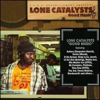 Lone Catalysts - Good Music lyrics