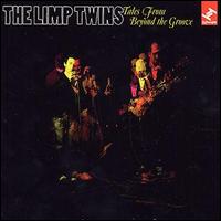 The Limp Twins - Tales from Beyond the Groove lyrics