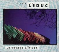 Daniel Leduc - Le Voyage d'Hiver lyrics