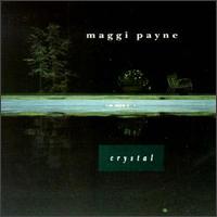 Maggi Payne - Crystal lyrics