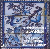 Fernando Machado Soares - The Fado of Coimbra [Ethnic] lyrics