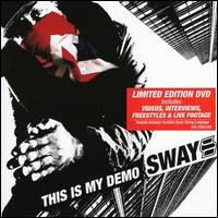 Sway - This Is My Demo lyrics