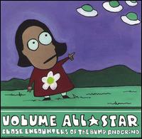 Volume All-Star - Close Encounters of the Bump & Grind lyrics