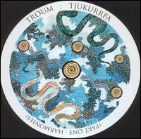 Troum - Tjukurrpa, Pt. 1: Harmonies lyrics